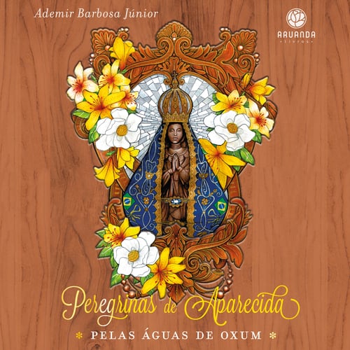 Peregrinas de Aparecida: Pelas Águas de Oxum